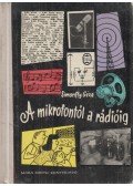 Simonffy Géza - A mikrofontól a rádióig...
