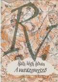 Ráth-Végh István - A varázsvessző