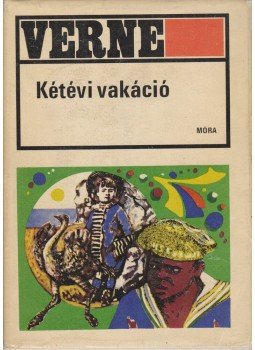 Jules Verne - Kétévi vakáció Jules Verne - Kétévi vakáció, Budapest 1979 antikvár könyv