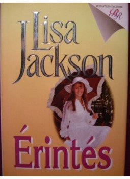 Jackson, Lisa - Érintés Jackson, Lisa - Érintés, 1999 antikvár könyv