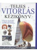 STEVE SLEIGHT - Teljes vitorlás kézikönyv