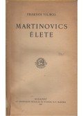 Fraknói Vilmos - Martinovics élete