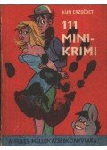 Kun Erzsébet - 111 mini krimi