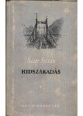 Sőtér István - Hídszakadás