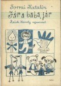 Forrai Katalin - Jár a baba, jár
