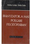 Márkus György,Tordai Zádor - Irányzatok a mai polgári filozófiában