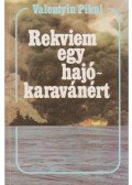 Pikul, Valentyin - Rekviem egy hajókaravánért