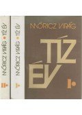 Móricz Virág - Tíz év I-II. kötet
