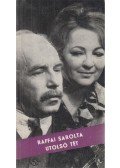 Raffai Sarolta - Utolsó tét