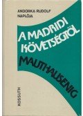 Andorka Rudolf - A madridi követségtől Mauthausenig
