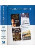 David BALDACCI,Mary Higgins Clark,Robert Harris,Barbara Delinsky - Hozzám tartozol / Arhangelszk / Egyszerű igazság / Kanyargós utak