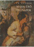 Ék Sándor - Mába érő tegnapok