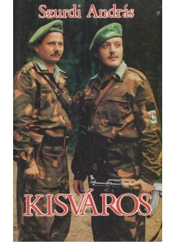Szurdi András - Kisváros,  1994 antikvár könyv