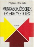 Héthy Lajos,Makó Csaba - Munkások, érdekek, érdekegyeztetés