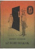 Bródy Sándor - Az egri diákok
