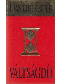 Danielle Steel - Váltságdíj, Budapest 2004 antikvár könyv
