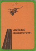 Bencze Lajos,Dániel István - Vadászati alapismeretek