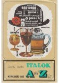 Matuska, Pomnen - Italok A-tól Z-ig