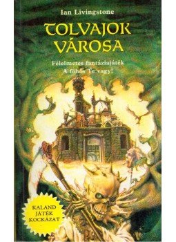 Livingstone, Ian - Tolvajok városa Livingstone, Ian - Tolvajok városa, 1991 antikvár könyv