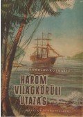 Szokolov, Georgij,Kusnarev - Három világkörüli utazás