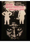 Killens, John - Aztán mennydörgést hallottunk