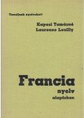 Kaposi Tamásné,Leuilly, Laurence - Francia nyelv alapfokon