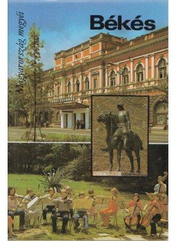 Hüttner Vilmos, Gyenes László - Békés Hüttner Vilmos, Gyenes László - Békés, Budapest 1984 antikvár könyv