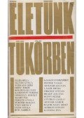 Nemes György - Életünk tükörben