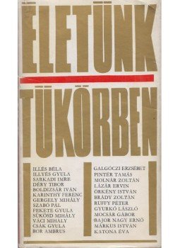 Nemes György - Életünk tükörben Nemes György - Életünk tükörben, 1970 antikvár könyv
