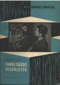 Öveges József - Tanulságos kísérletek
