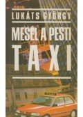 Lukáts György - Mesél a pesti taxi