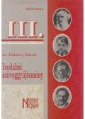 Dr. Mohácsy Károly - Irodalmi szöveggyűjtemény III.