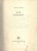 Tóth István - 23 év Kanadában