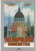 Kukorelli István,Szebenyi Péter - Állampolgári ismeretek középiskolásoknak