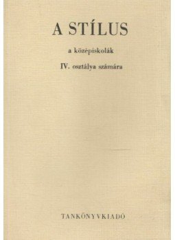 Szende Aladár - A stílus Szende Aladár - A stílus, Budapest 1977 antikvár könyv