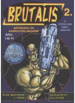 Ónodi Ferenc - Brutális 2 Ónodi Ferenc - Brutális 2, Budapest 1998 antikvár könyv
