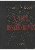 Kahn, Albert E.,Sayers, Michael - A nagy összeesküvés