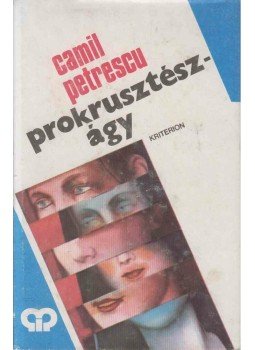 Petrescu, Camil - Prokkusztész-Ágy