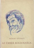 Rónay György - Az ember boldogsága