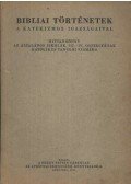  - Bibliai történetek a katekizmus igazságaival