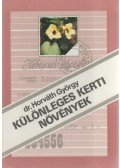 Dr. Horváth György - Különleges kerti növények