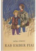 Móra Ferenc - Rab ember fiai