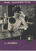 Szilas László - A látszerész