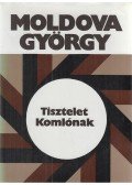 Moldova György - Tisztelet Komlónak