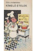 Horváth László,Gaál Endréné,Lontai Egonné - Kímélő ételek