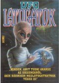 Trethon Judit,Kriston Endre,Szűcs Róbert,Tölgyesi Zoltán - UFO látogatók