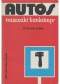 Ternai Zoltán - Autós műszaki tankönyv