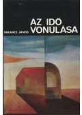 Parancs János - Az idő vonulása