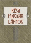Sulyok Magda - Régi magyar lányok