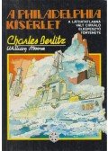 Berlitz, Charles - A Philadelphia kísérlet